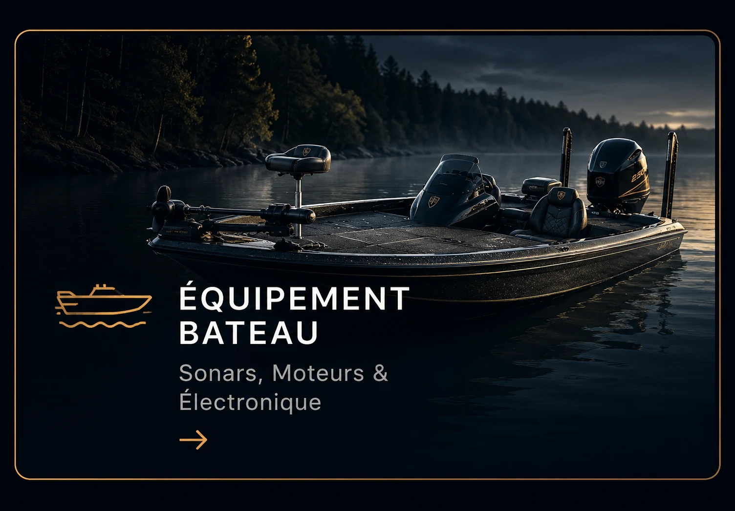 Équipement bateau pêche lac rivière